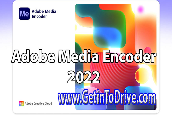 Adobe Media Encoder v23.2.0.63 Free